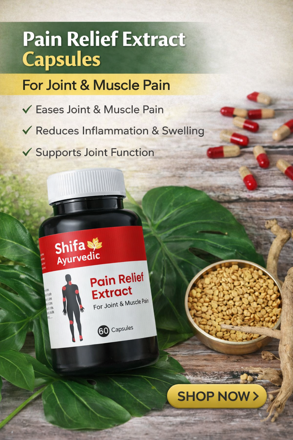 Shifa Ayurvedic Pain Relief Extract Capsules for Joint & Muscle Comfort
